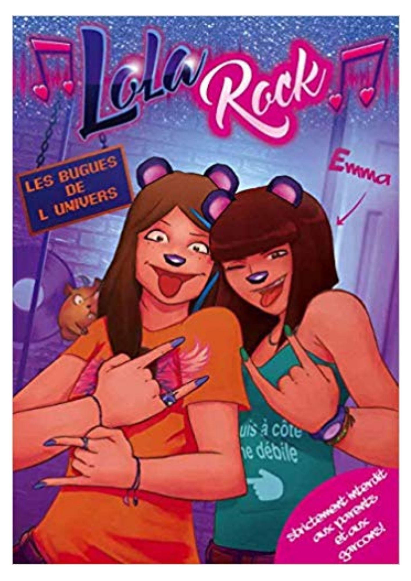 LOLA-ROCK -T3- Les Bugues de l’univers