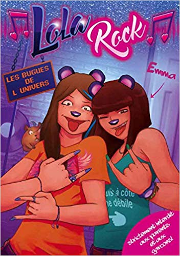 Couverture du livre "Lola Rock - Les bugs de l’univers" d'Élodie Loisel, roman jeunesse plein d’humour et de folie.