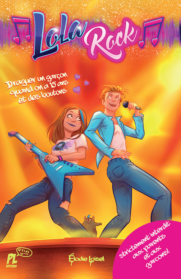 Couverture du livre "Lola Rock - Draguer un garçon quand on a 15 ans et des boutons" d'Élodie Loisel, roman jeunesse drôle et plein de tendresse.