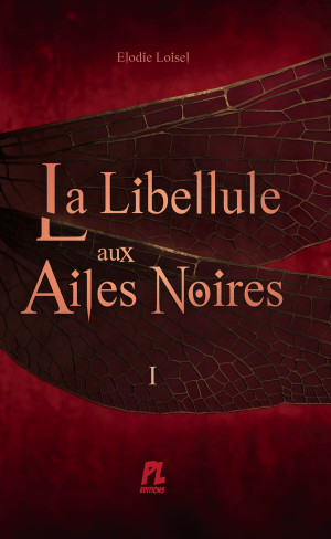 Couverture du thriller psychologique français La Libellule aux ailes noires d’Élodie Loisel – format relié